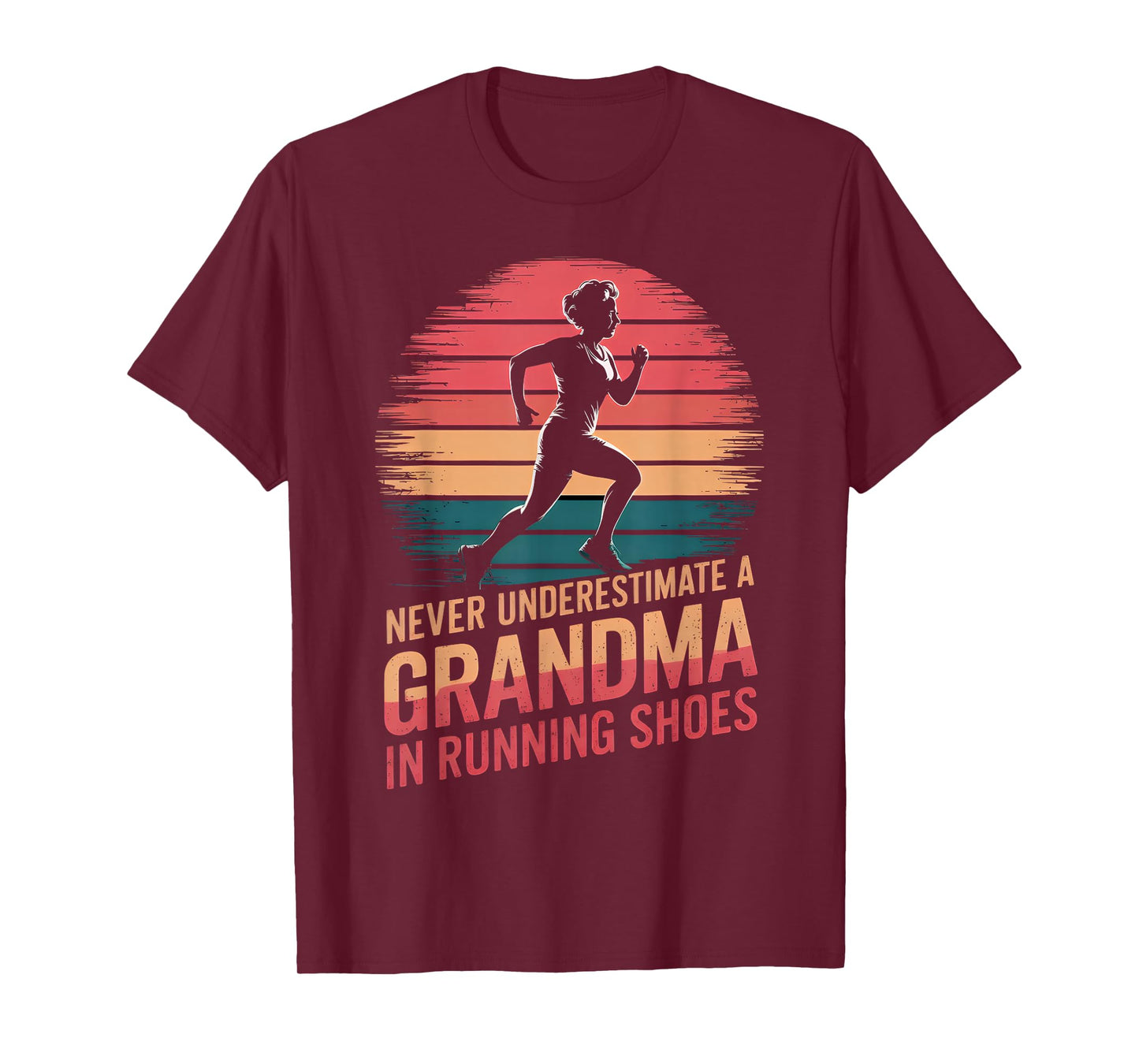Runner Granny Never Underestimate a Grandma in Running Shoes T-Shirt