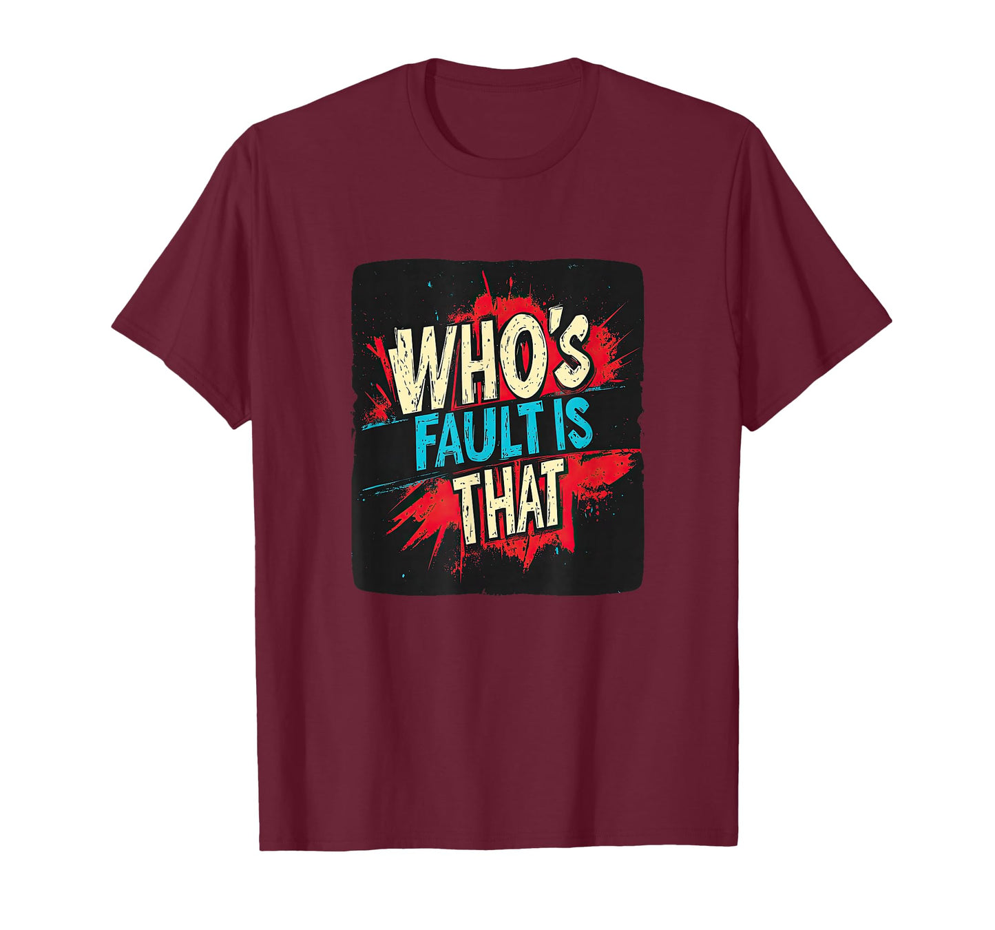 Funny Who's Fault is That Speech Costume T-Shirt