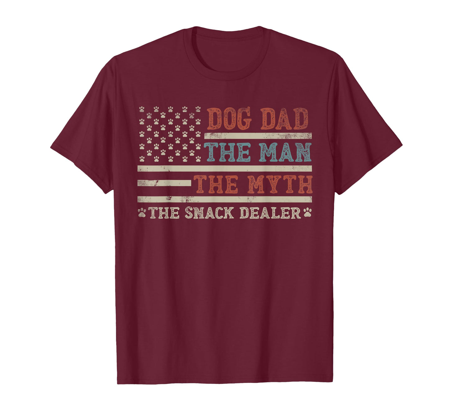 Dog Dad The Man The Myth The Snack Dealer Funny Father's Day T-Shirt