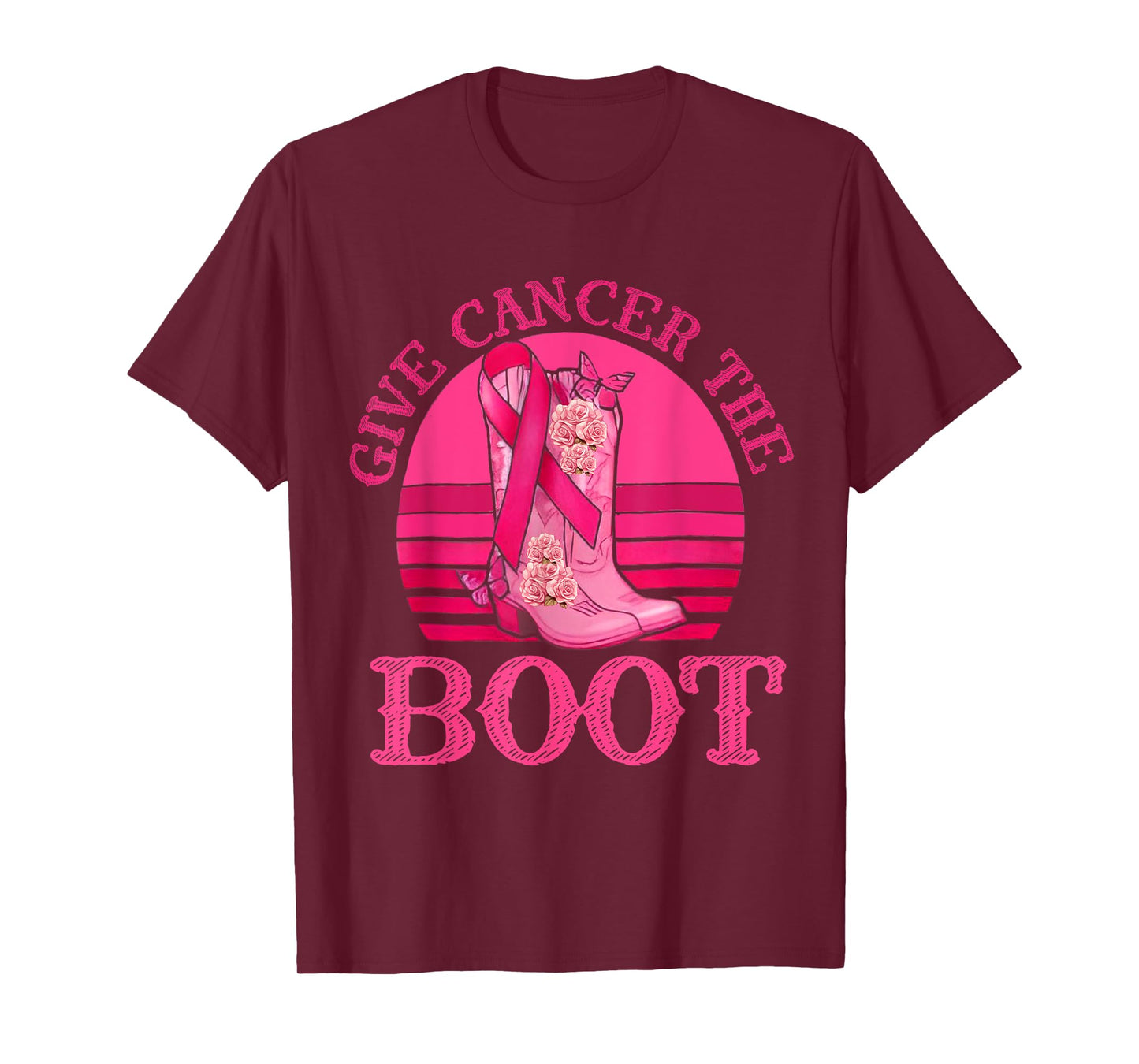 Give Breast Cancer The Boot Pink Ribbon Western Cowboy Boots T-Shirt