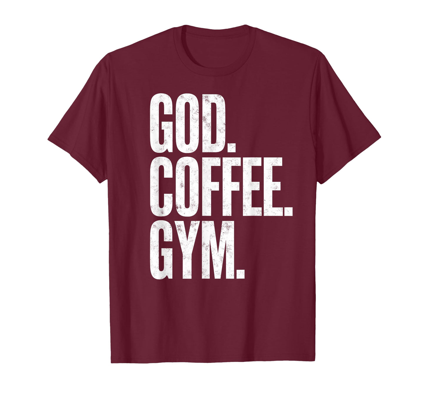 God Coffee Gym Funny Christian Workout Tee Jesus Motivation T-Shirt