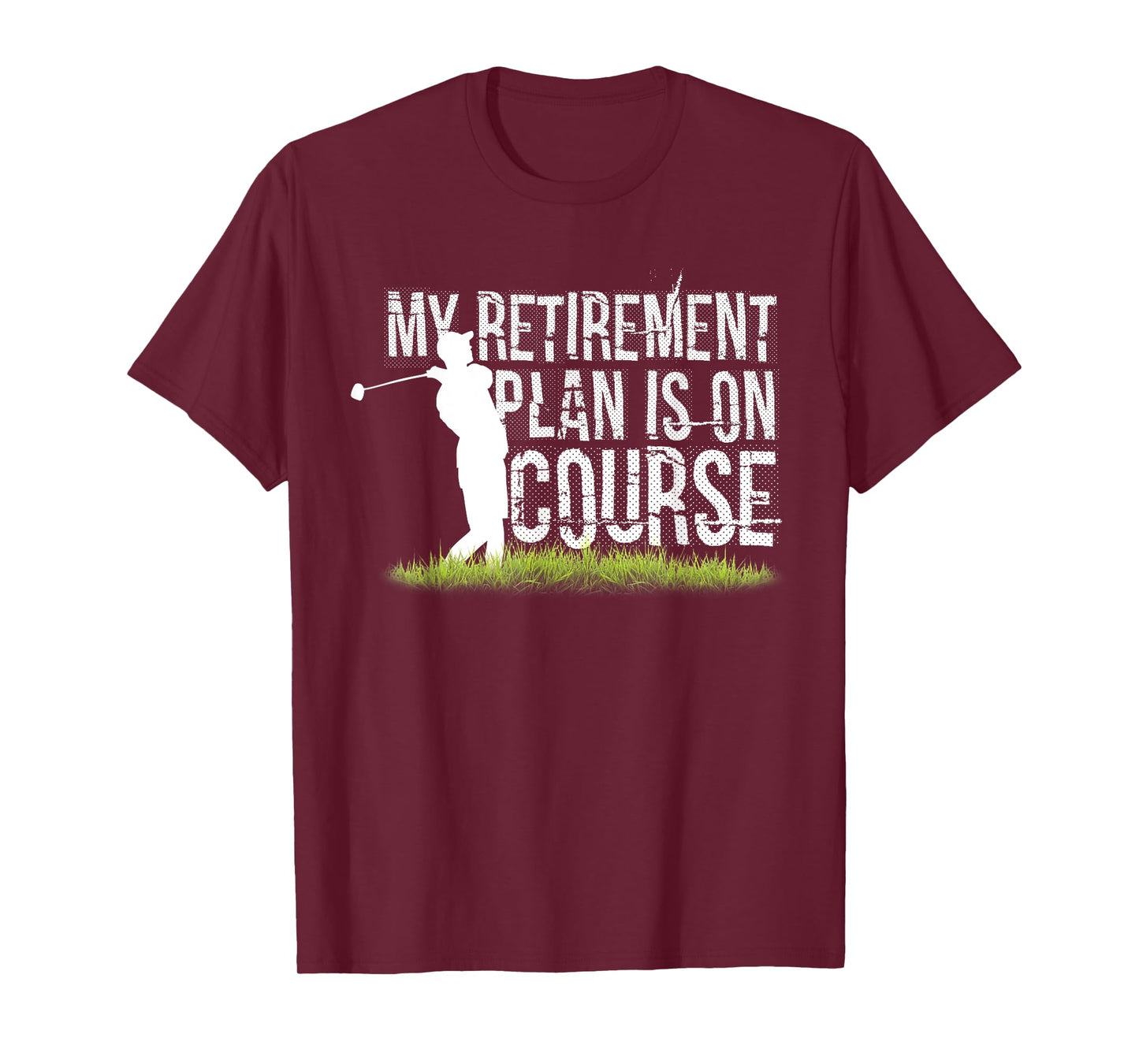I'm Retired Funny Golf T-Shirt Mens Golf Funny Golfing T-Shirt