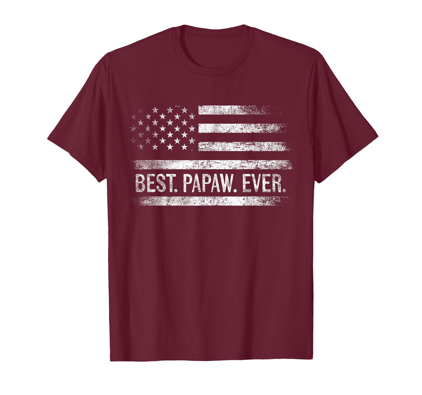 Best Papaw Ever American Flag Gifts Papaw Father's Day T-Shirt