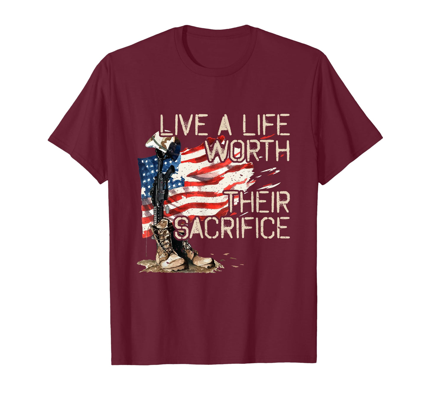 Live A Life Worth Their Sacrifice - US Veterans Day - Vets T-Shirt