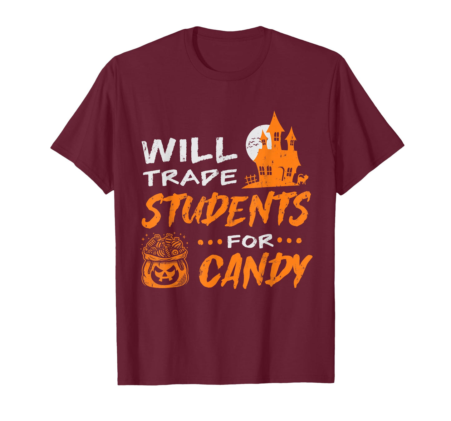 Will Trade Students for Candy Halloween Costume Teacher T-Shirt