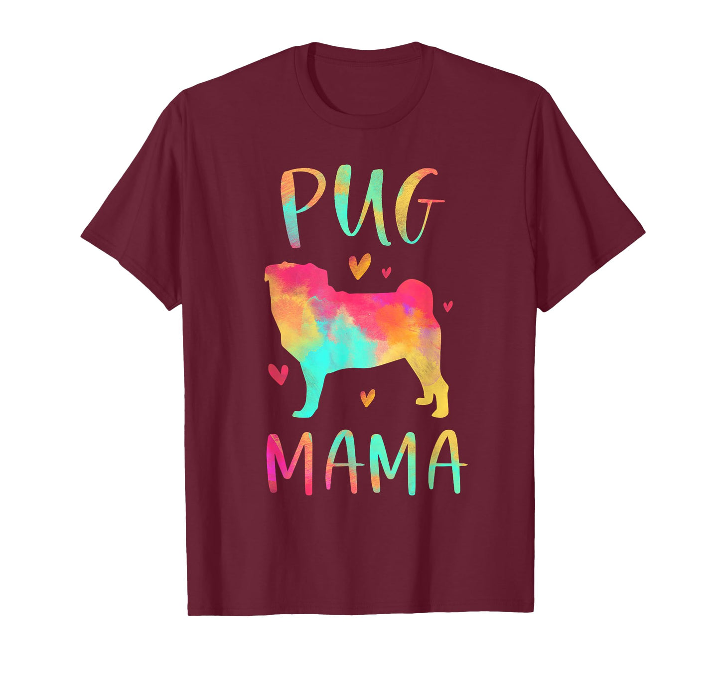Pug Mama Colorful Pug Gifts Dog Mom T-Shirt Small