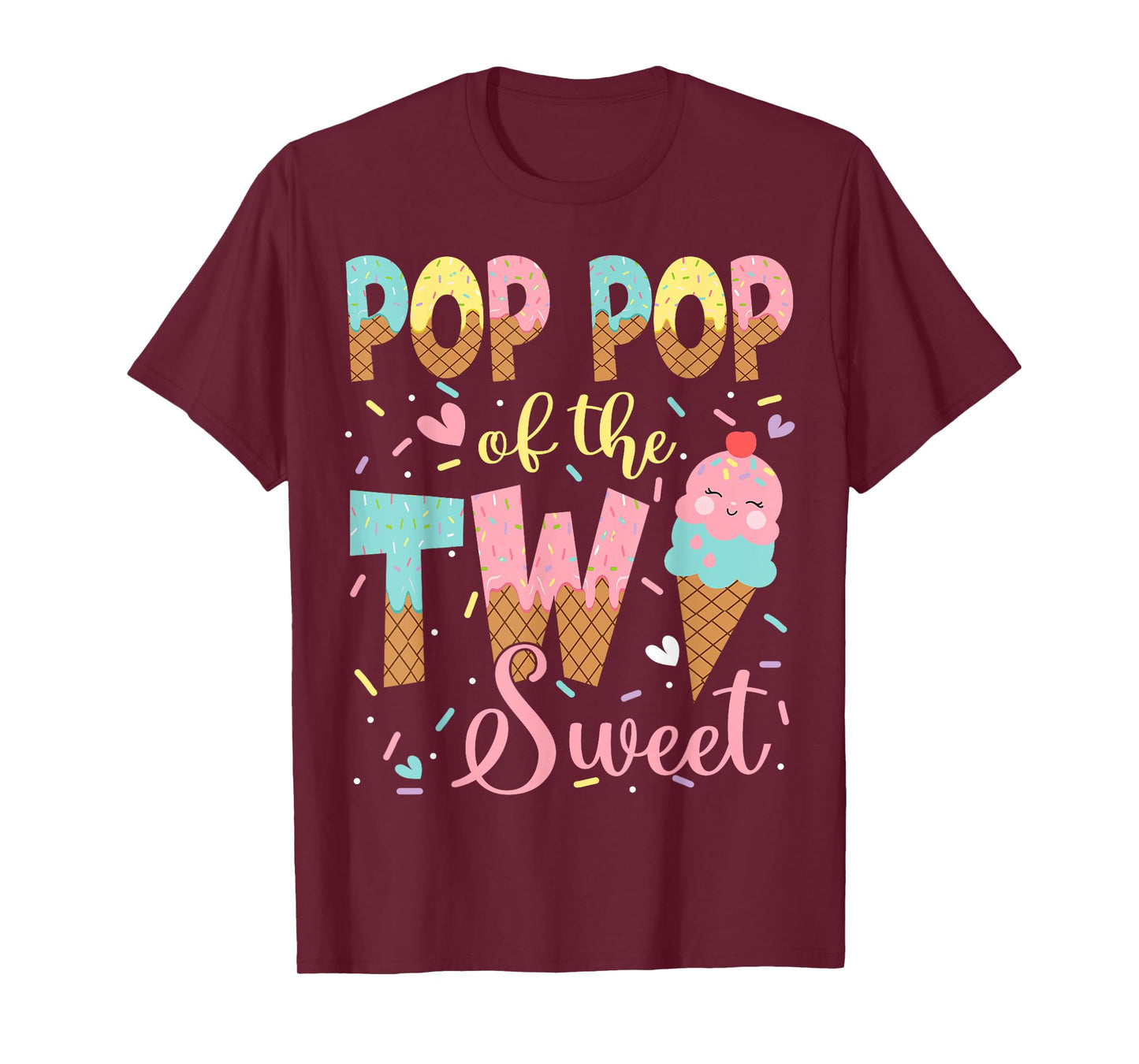 Pop Pop Of The Two Sweet 2Nd Birthday Girl Ice Cream T-Shirt