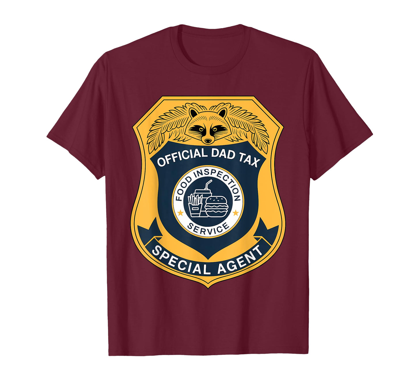 Funny Official Dad Tax Food Inspection Service Badge T-Shirt