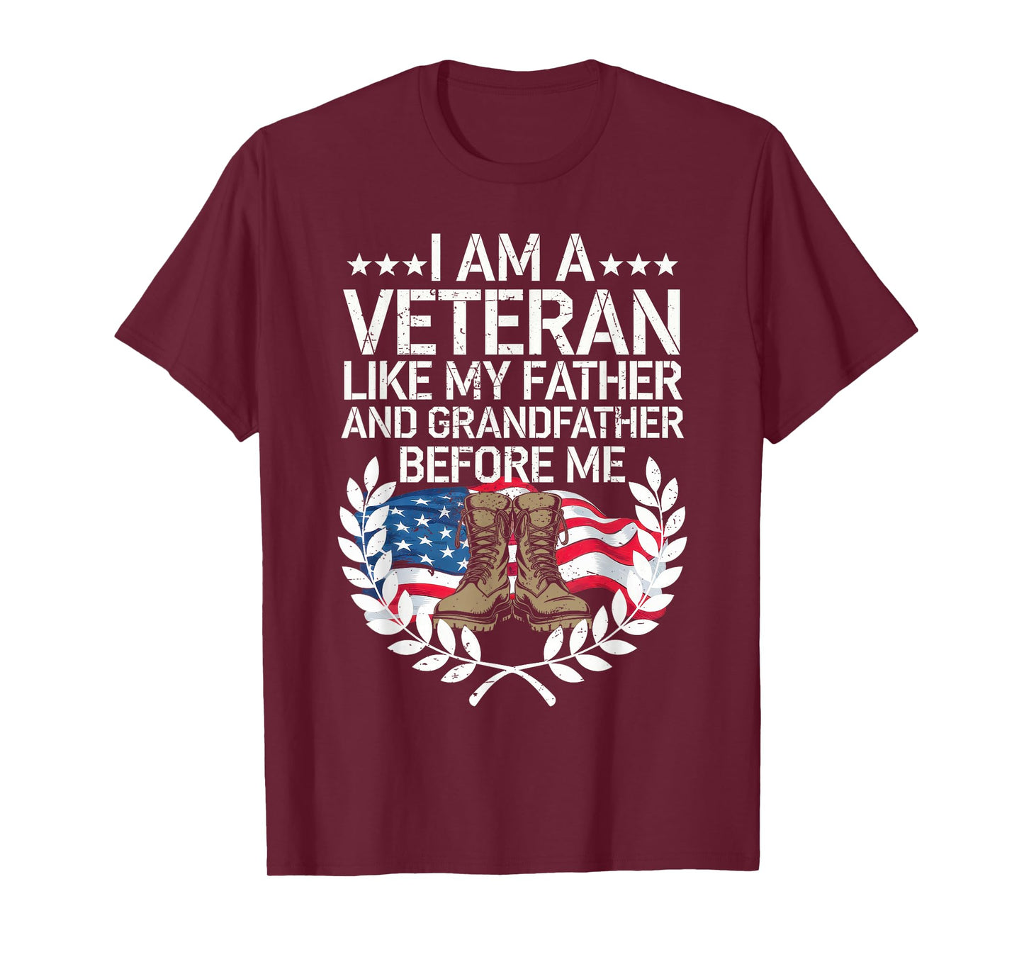 I Am a Veteran Like My Father and My Grandfather Before Me T-Shirt
