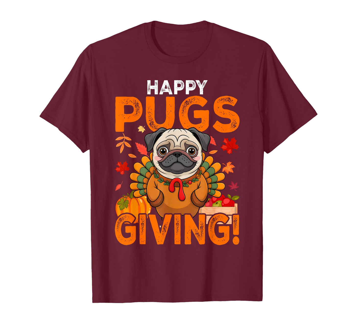 Funny Pug Dog Happy Pugsgiving Thanksgiving T-Shirt