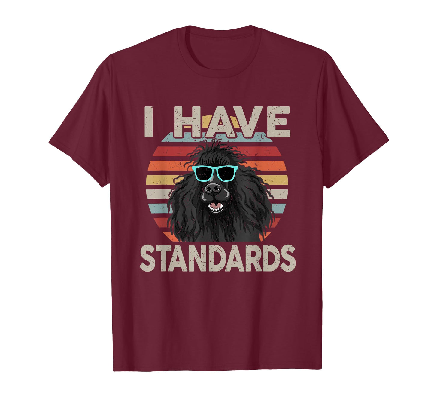 Funny I Have Standard Poodle T-Shirt