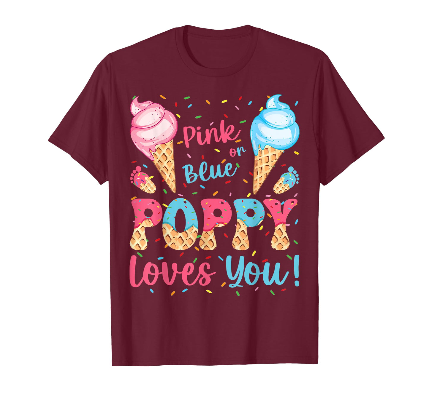 Pink or Blue Poppy Loves You Ice Cream Gender Reveal T-Shirt