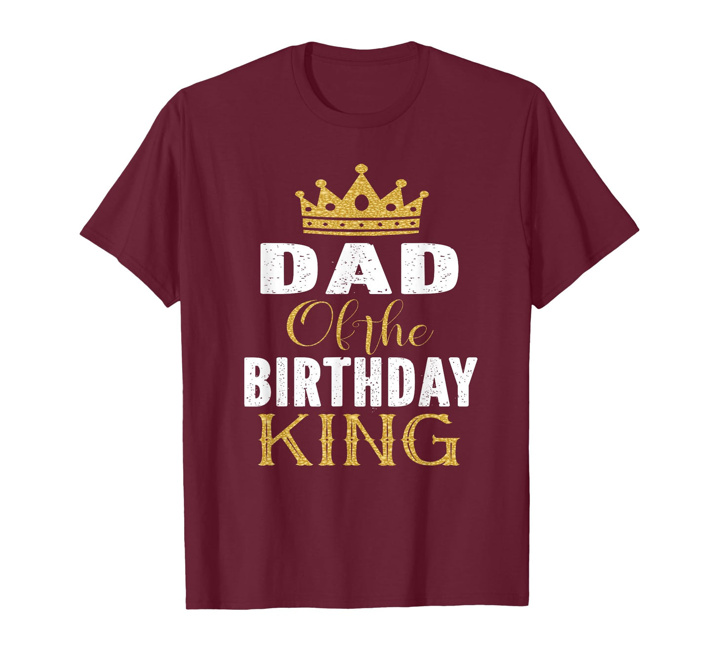 Dad Of The Birthday King Boys Bday Party Gift For Him T-Shirt