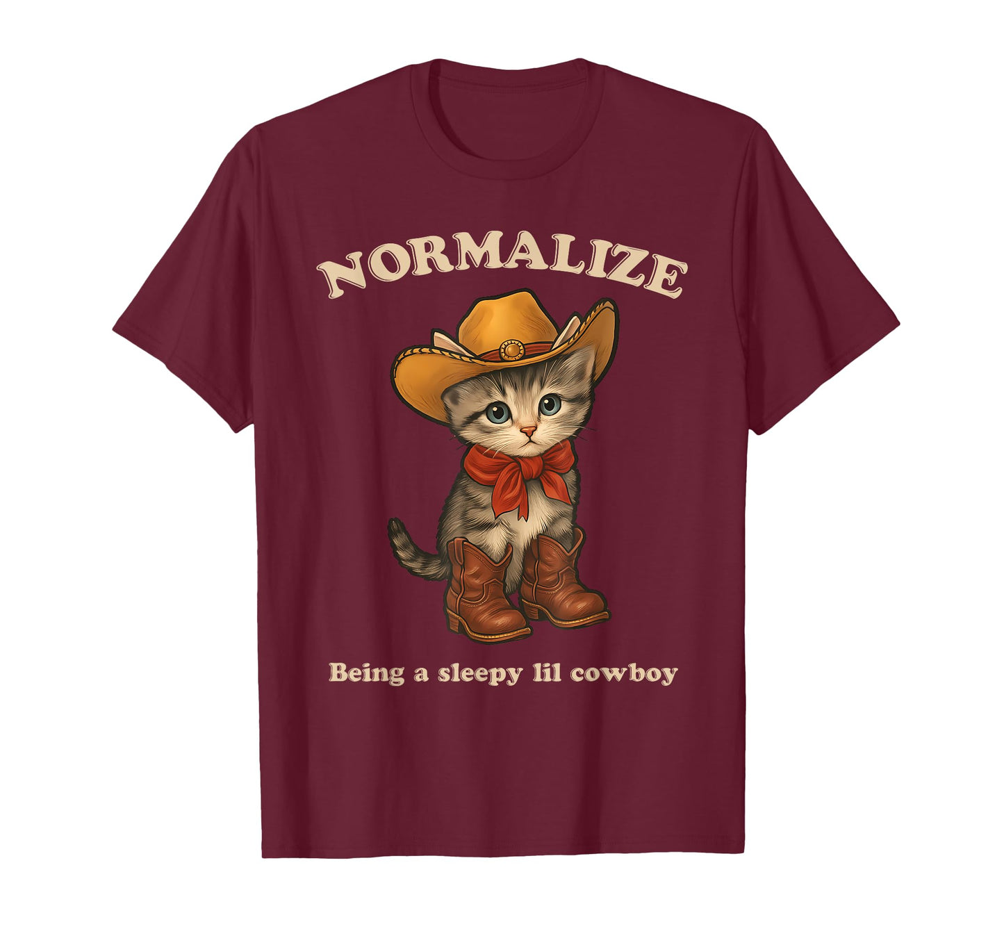 Normalize Being A Sleepy Lil Cowboy T-Shirt