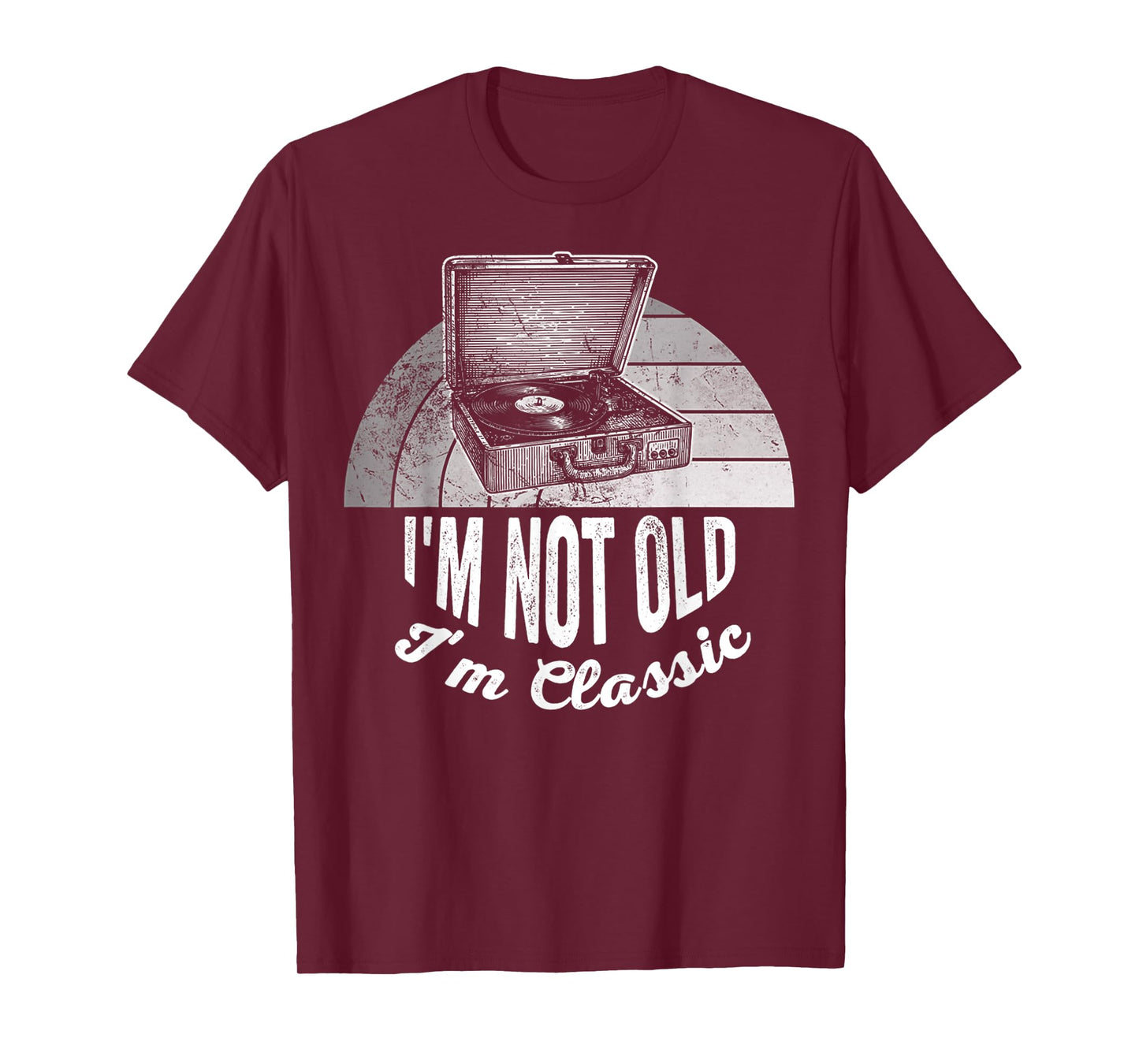 I'm Not Old I'm Classic Retro Music Lover T-Shirt