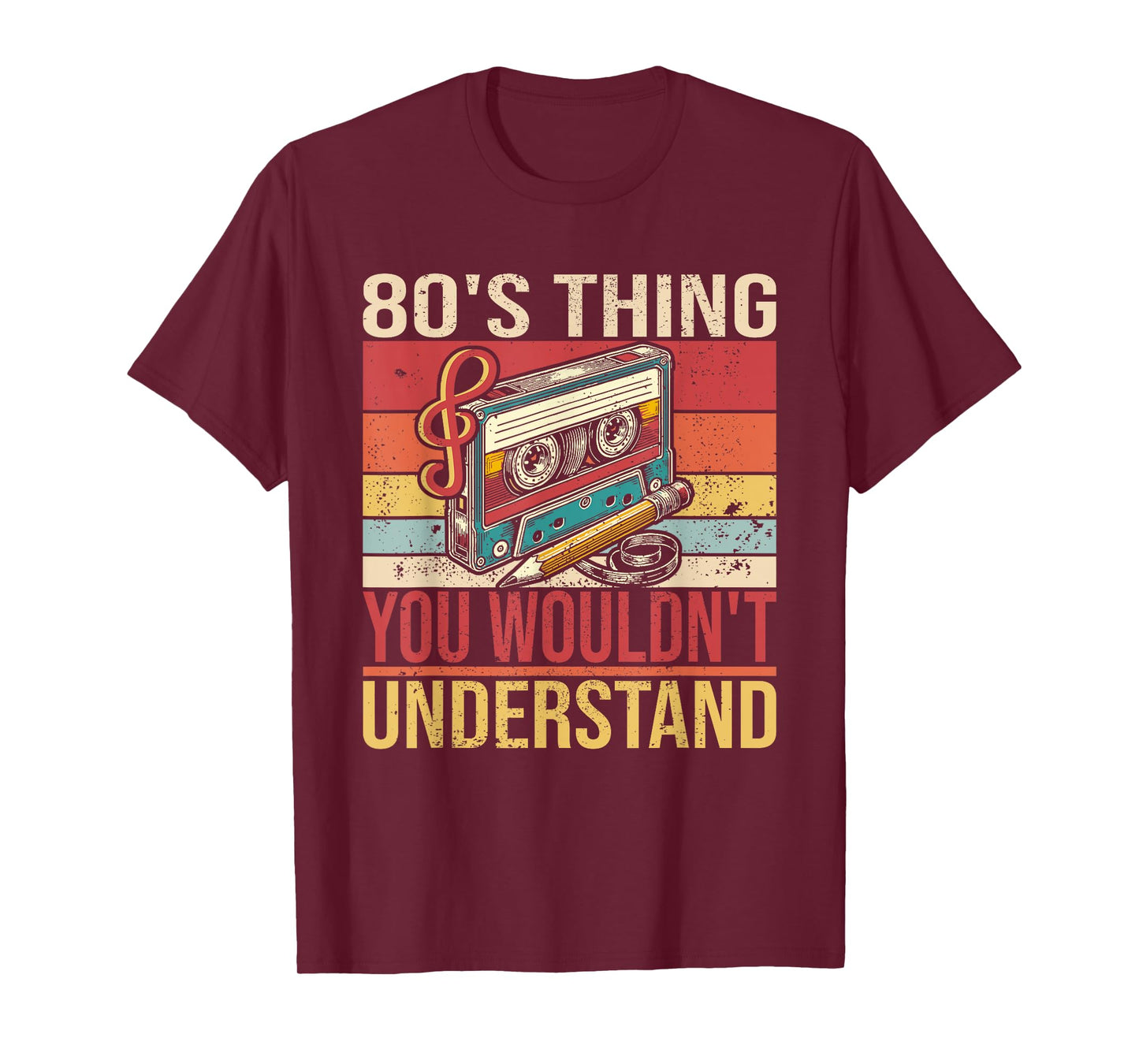 80's Thing You Wouldn't Understand Funny Cassette Outfit 80s T-Shirt