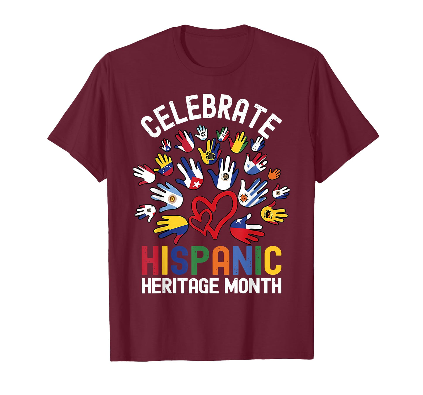 Celebrate Hispanic Heritage Month Hispanic Flags Mexican T-Shirt