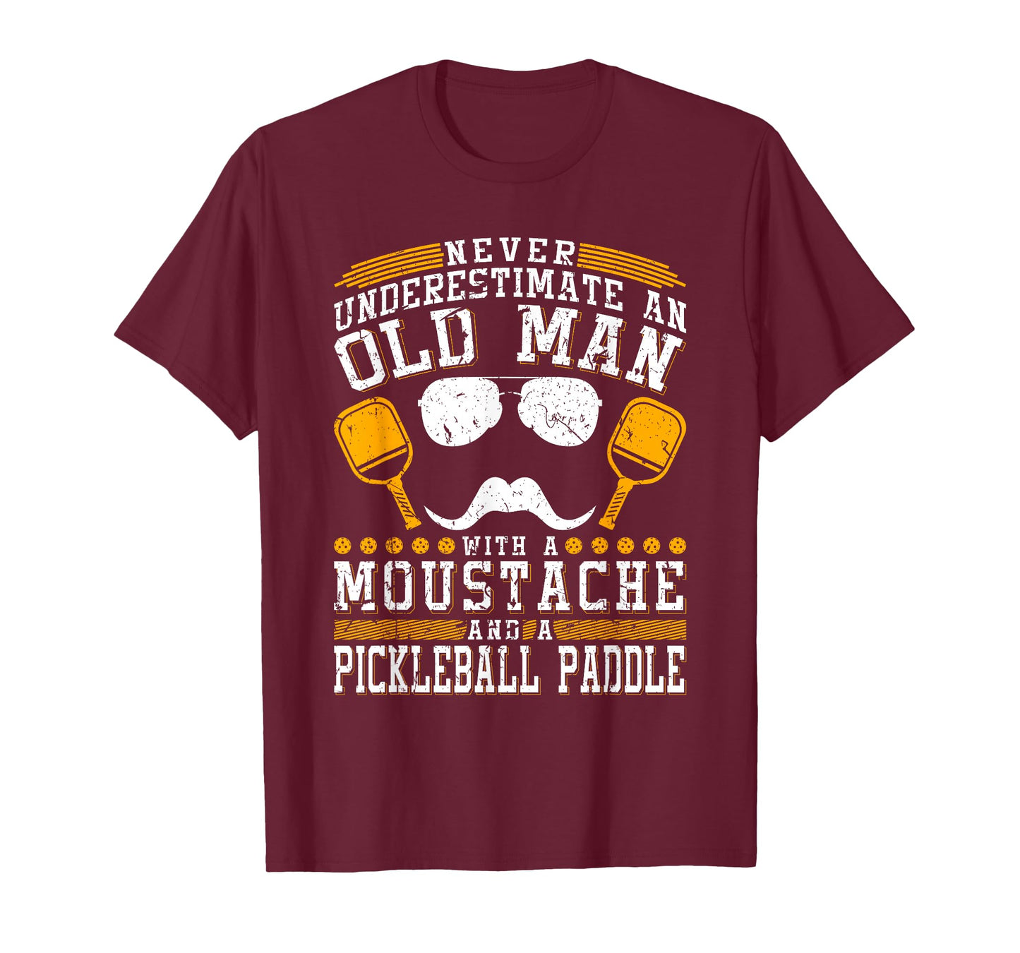 Never Underestimate An Old Man With A Pickleball Paddle T-Shirt