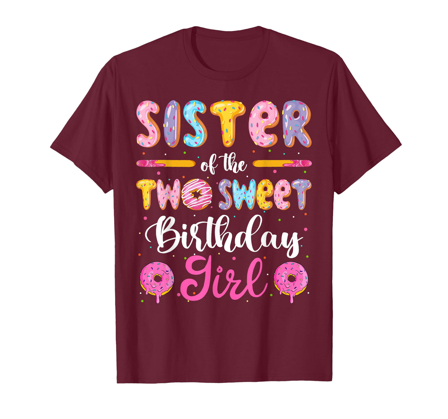 Sister Of The Two Sweet Birthday Girl Donut 2Nd Birthday T-Shirt