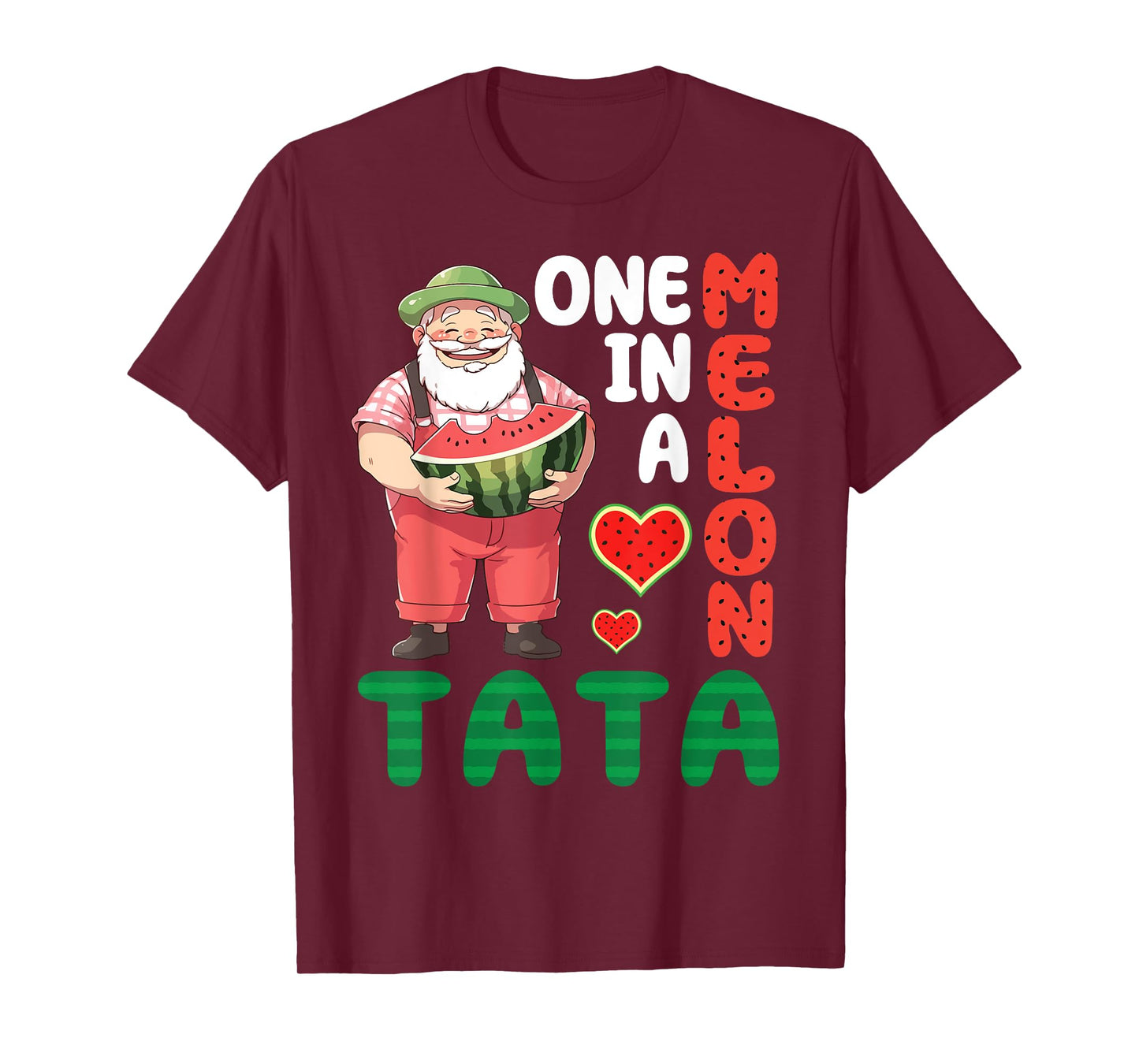 Big Man Eating Watermelon One In A Melon Tata Grandfather T-Shirt