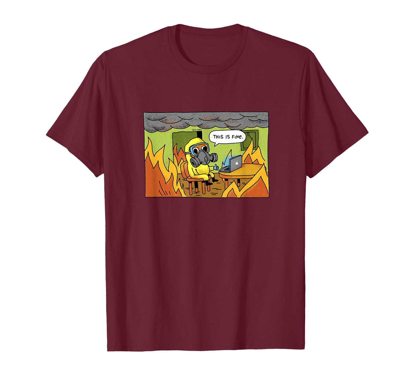 This is Fine Meme Stay Home Radioactive Gas Mask Virus Flu T-Shirt
