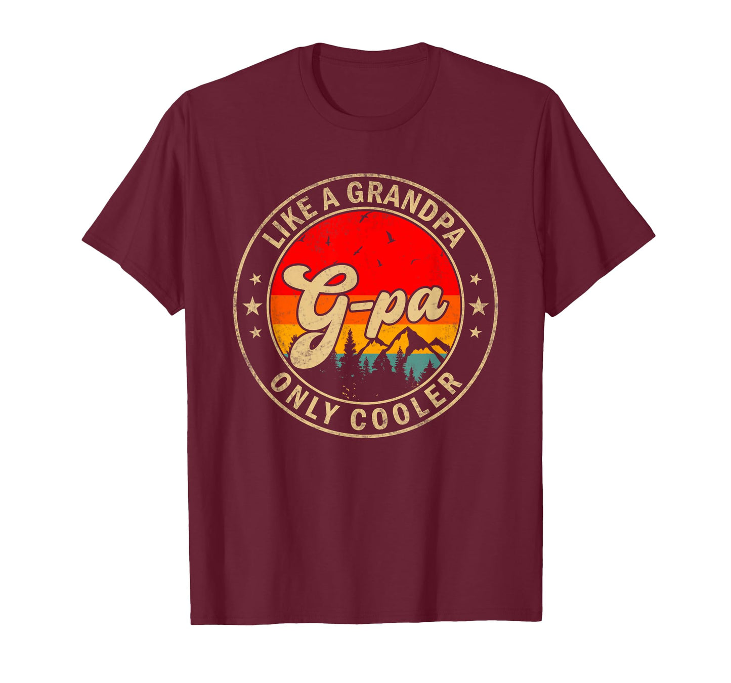 G-Pa Like A Grandpa Only Cooler Funny Papa Grandpa T-Shirt