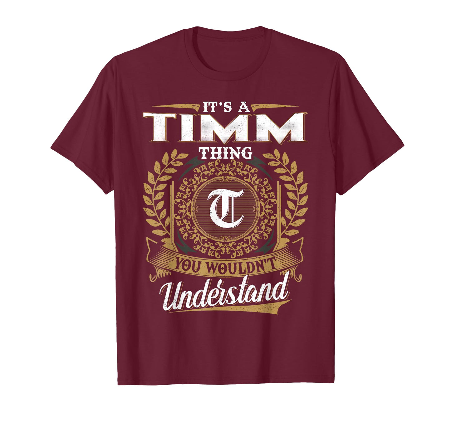 It's A Timm Thing You Wouldn't Understand Funny Name Classic T-Shirt