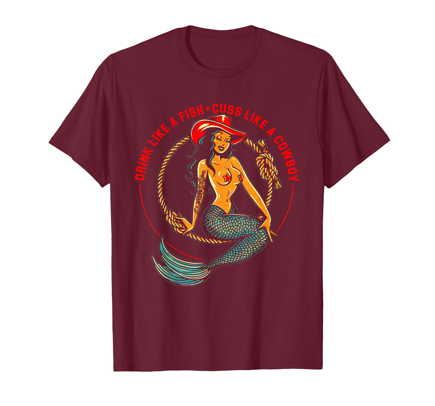 Drink Like A Fish Cuss Like A Cowboy - Cowgirl Mermaid T-Shirt