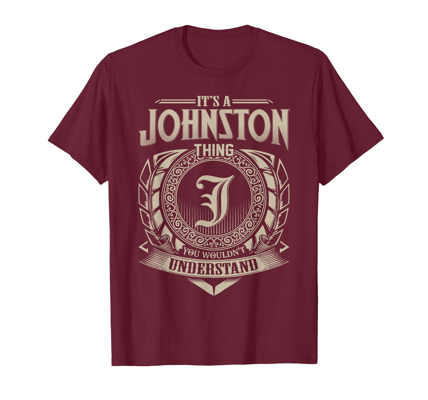It's A JOHNSTON Thing You Wouldn't Understand Name Vintage T-Shirt