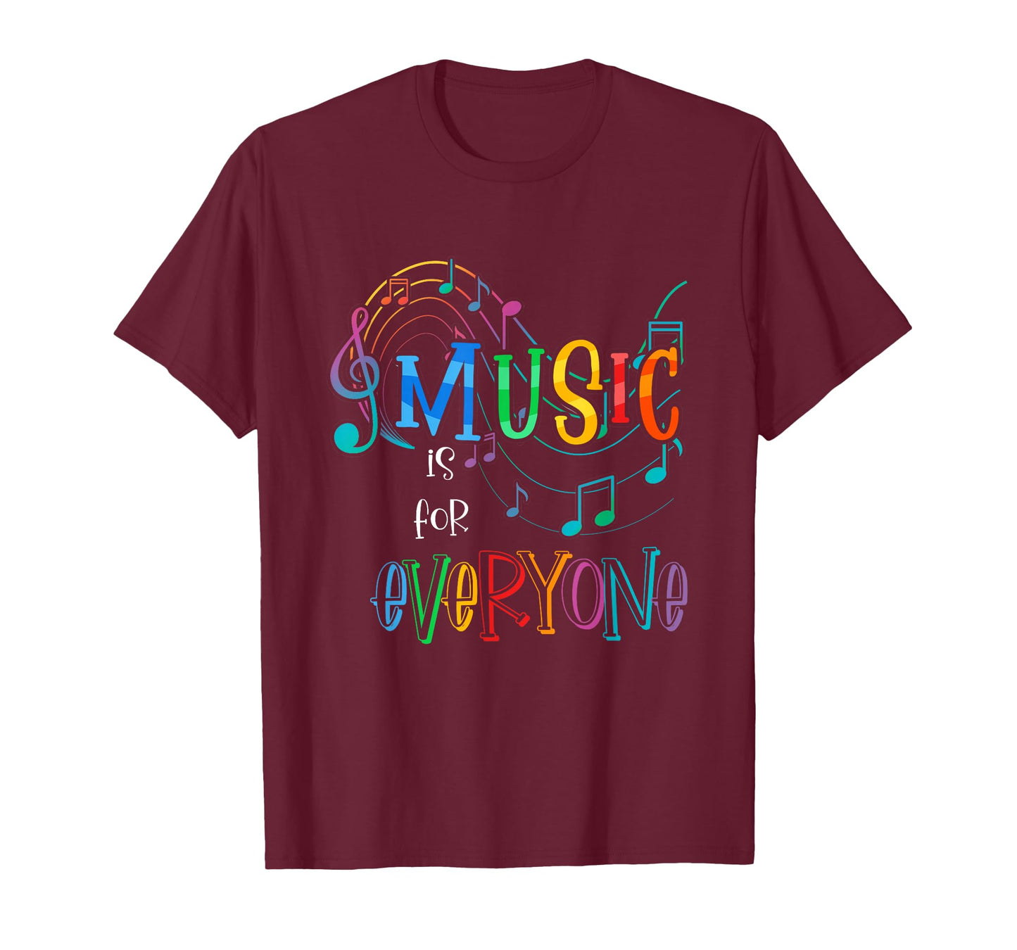 Music Is For Everyone Funny Love For Music Teachers T-Shirt