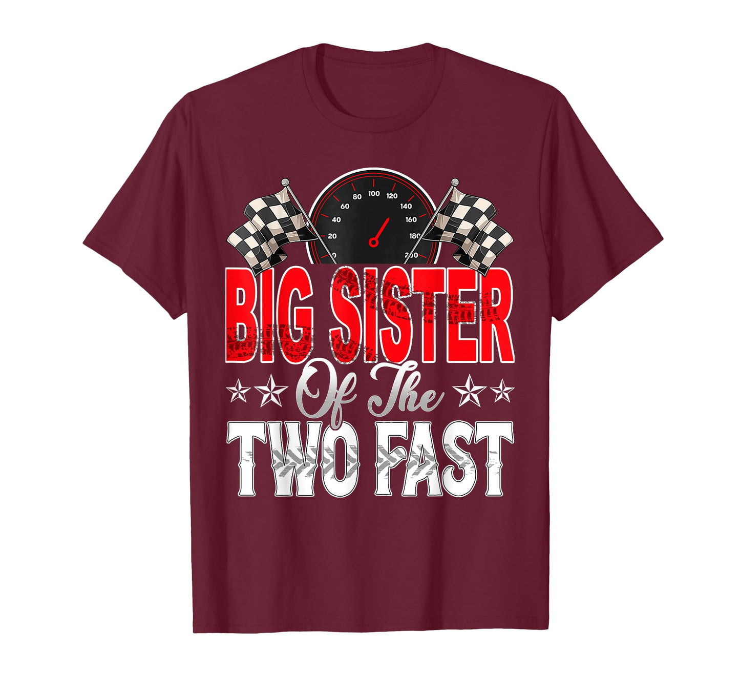 Big Sister Of The Two Fast Second Birthday Racing Car Family T-Shirt