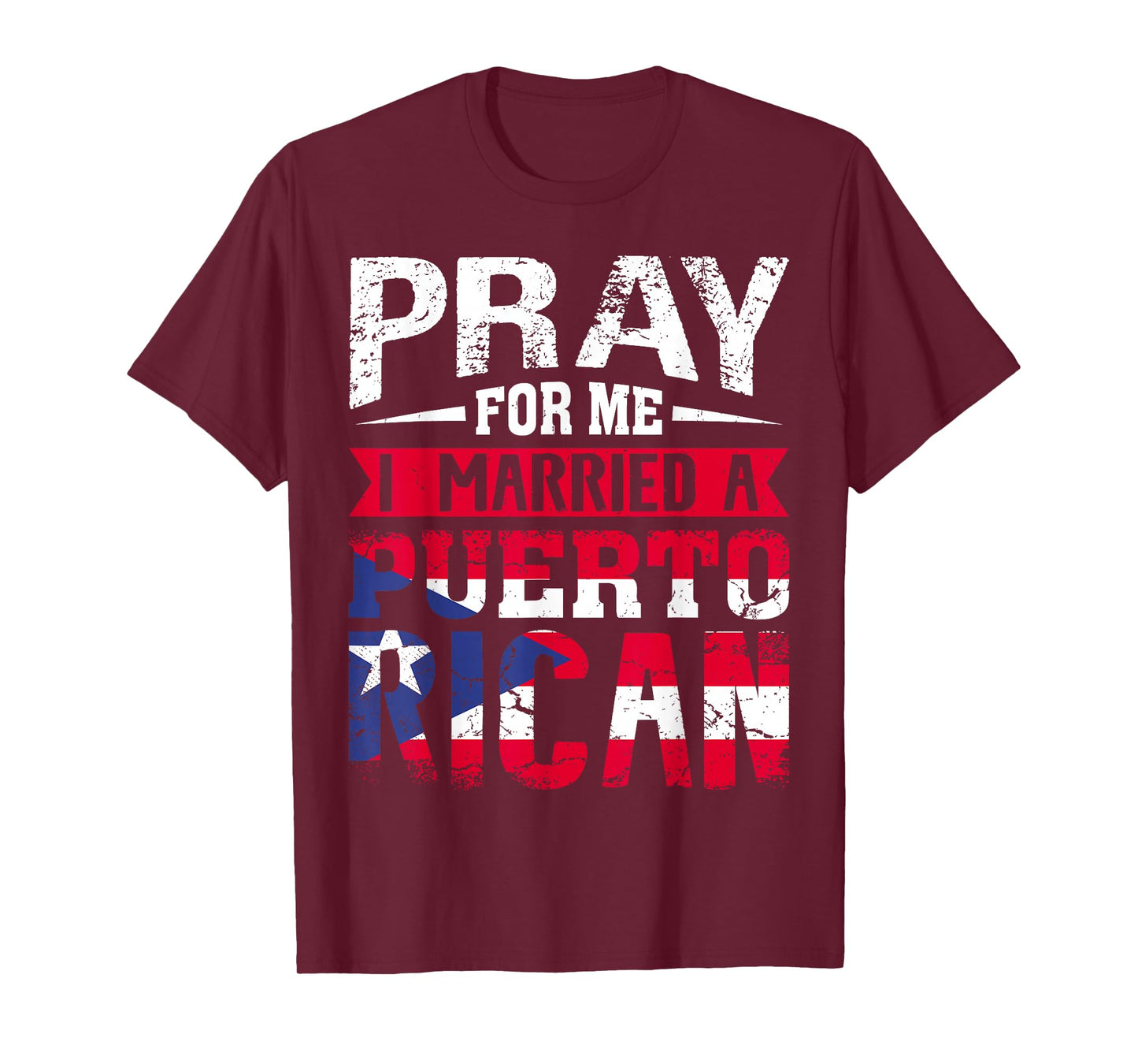 Pray for Me I Married a Puerto Rican Wife Husband Matching T-Shirt