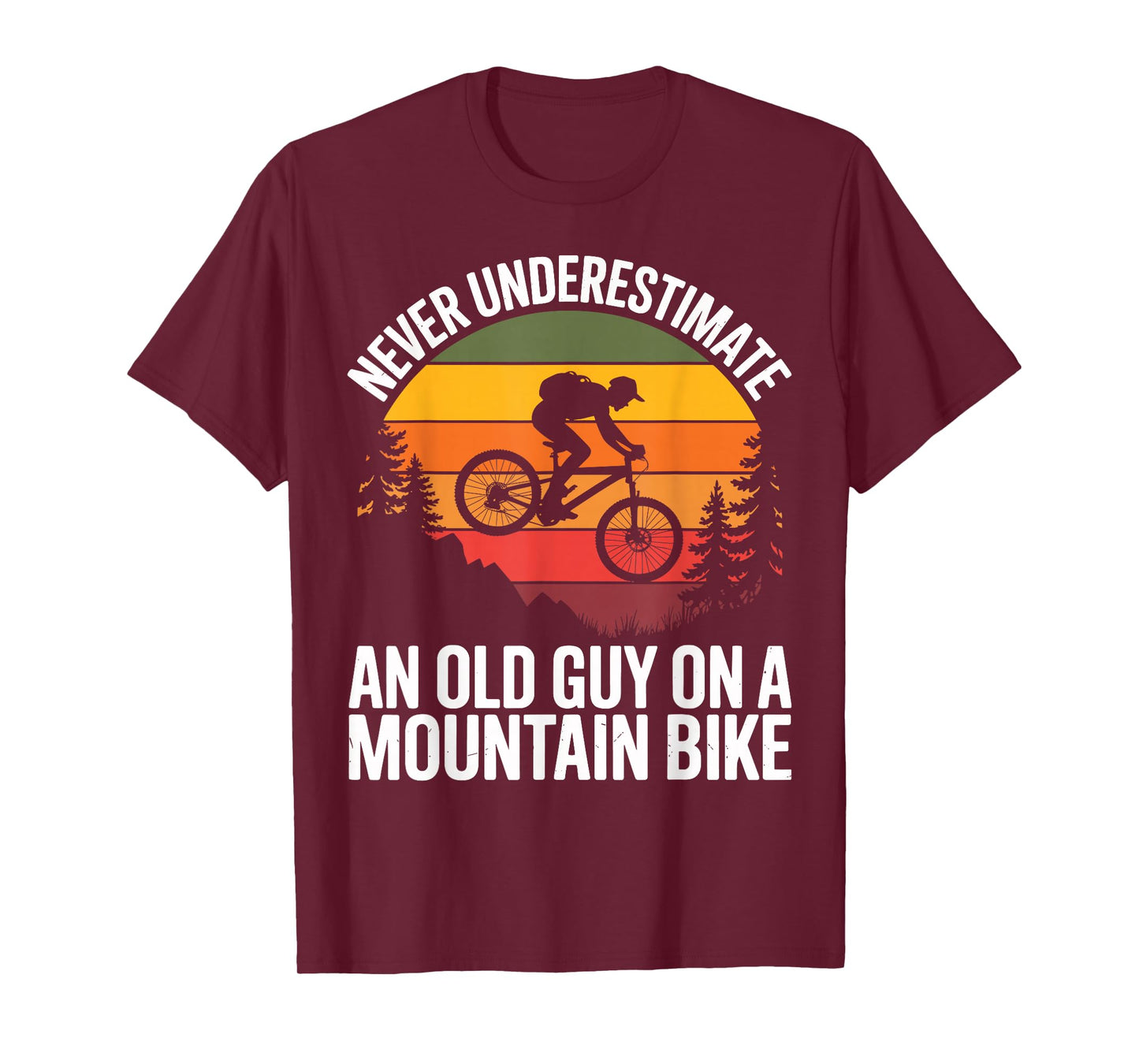 Cycling Bike Never Underestimate Old Guy On A Mountain Bike T-Shirt