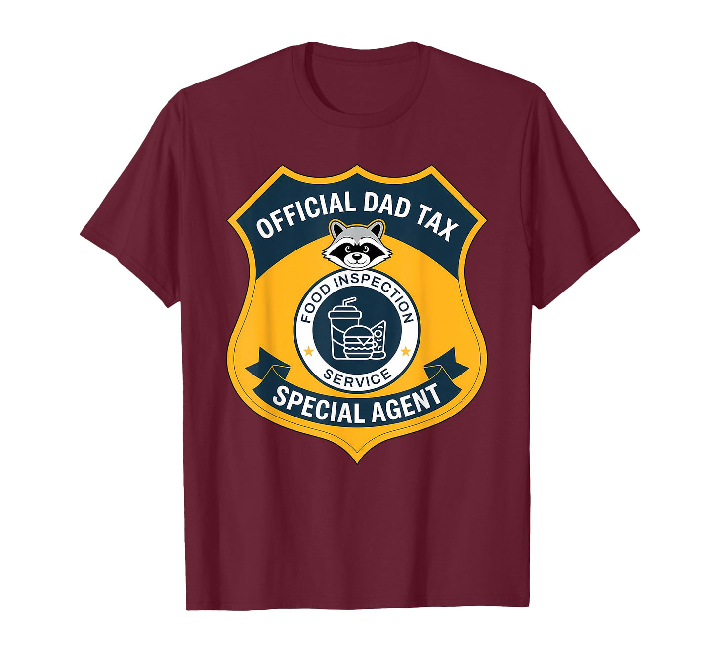 Funny Official Dad Tax Food Inspection Service Badge T-Shirt