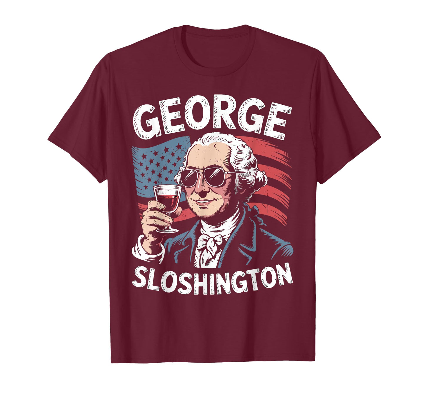 Funny George Sloshington Washington Drinking 4th July Men T-Shirt