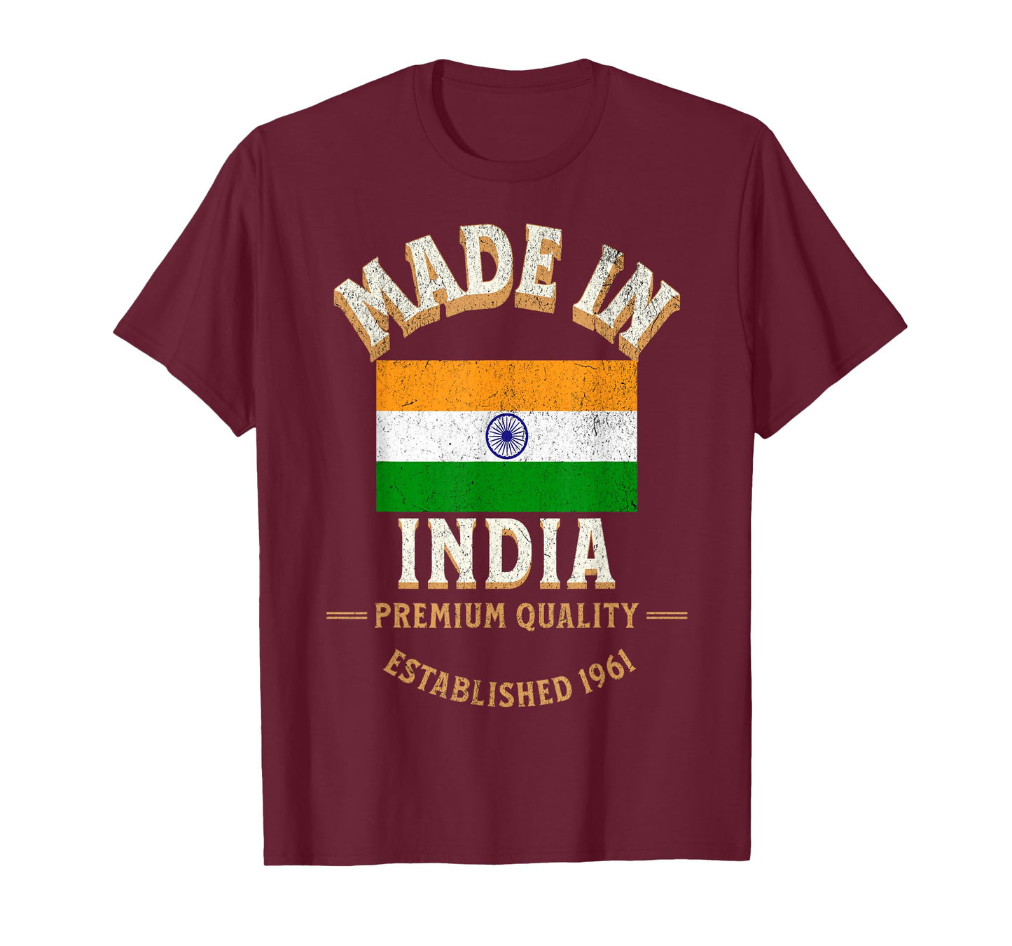 Made In India 1961 Premium Quality Indian Flag T-Shirt