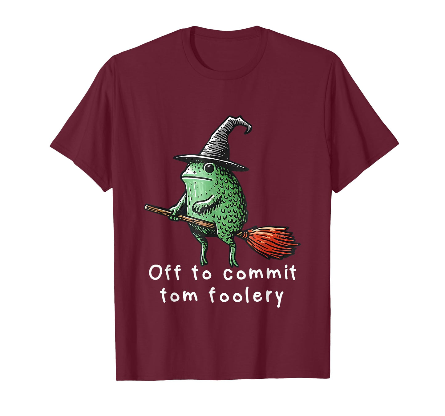 Whimsical Frog Wizard Witch Off to Commit Tomfoolery Meme T-Shirt