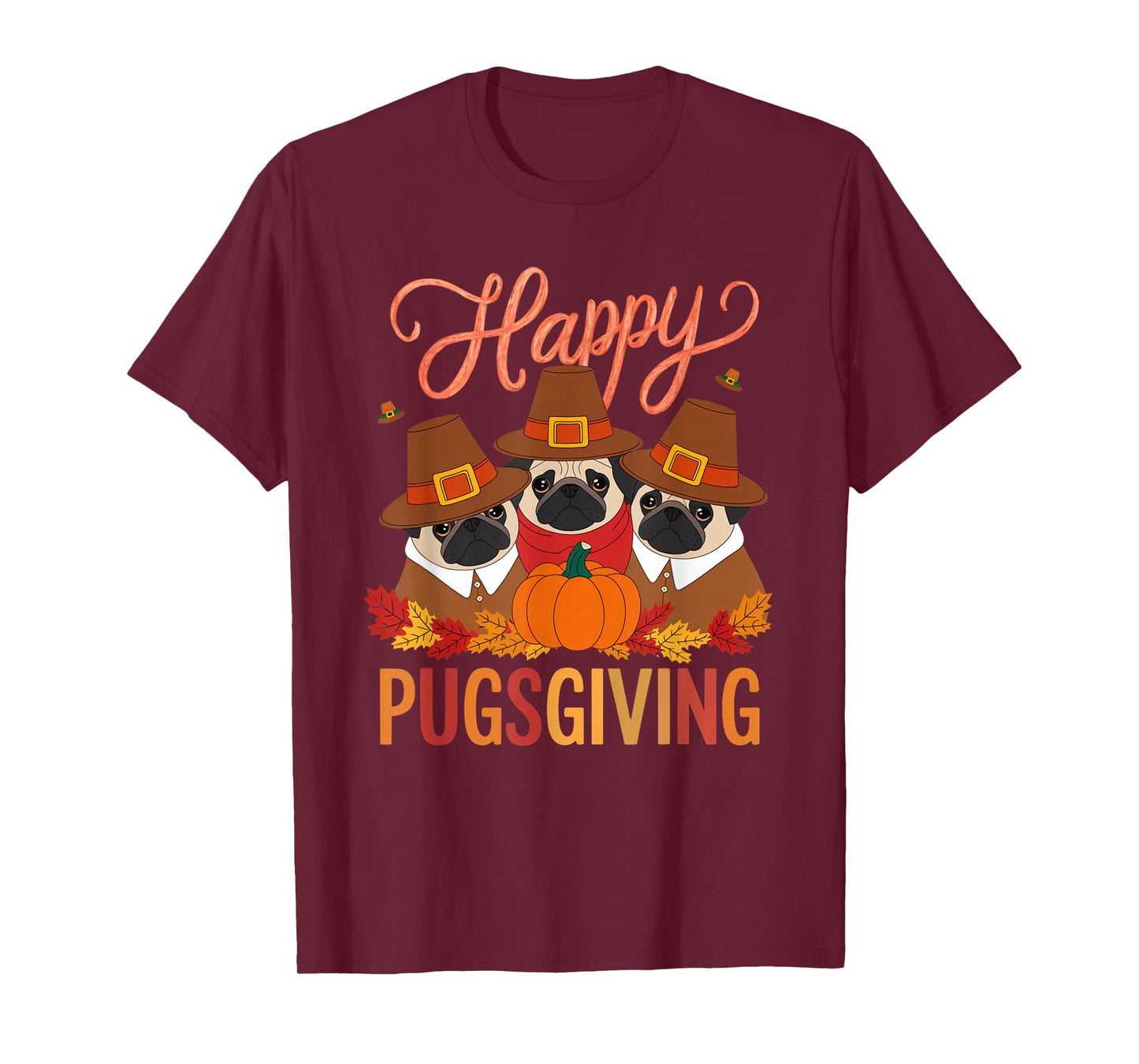 Thanksgiving Happy Pugsgiving Funny Pug Dog Owners T-Shirt