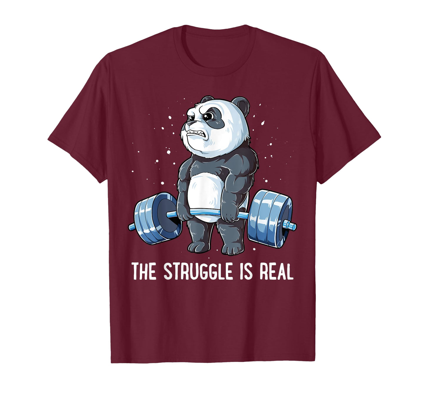 Panda The Struggle is Real Weightlifting Fitness Gym Funny T-Shirt