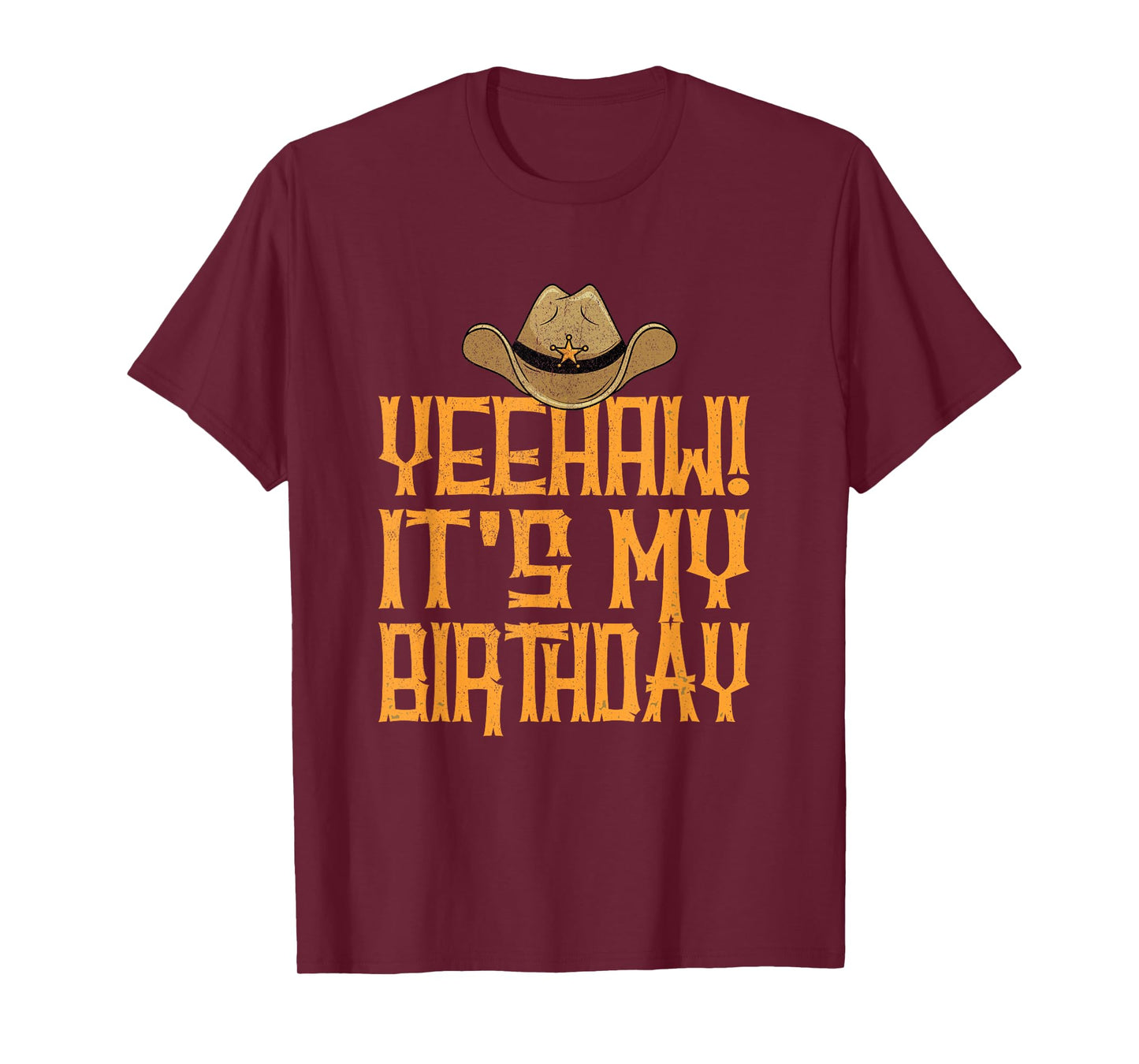 Yeehaw It's My Birthday Western Cowboy T-Shirt