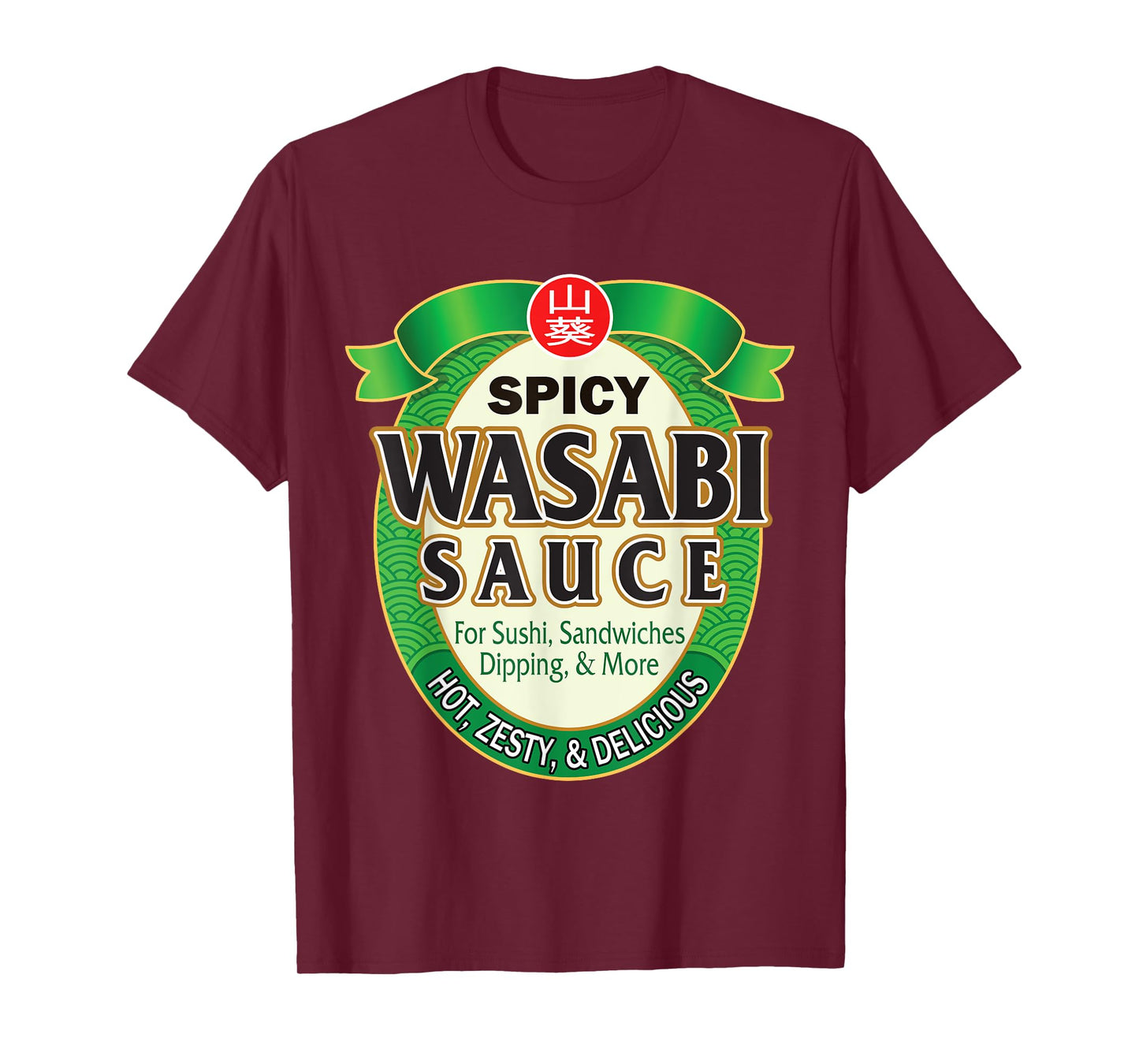 Wasabi Sauce Hot Spicy Asian Japan Sushi Halloween Costume T-Shirt
