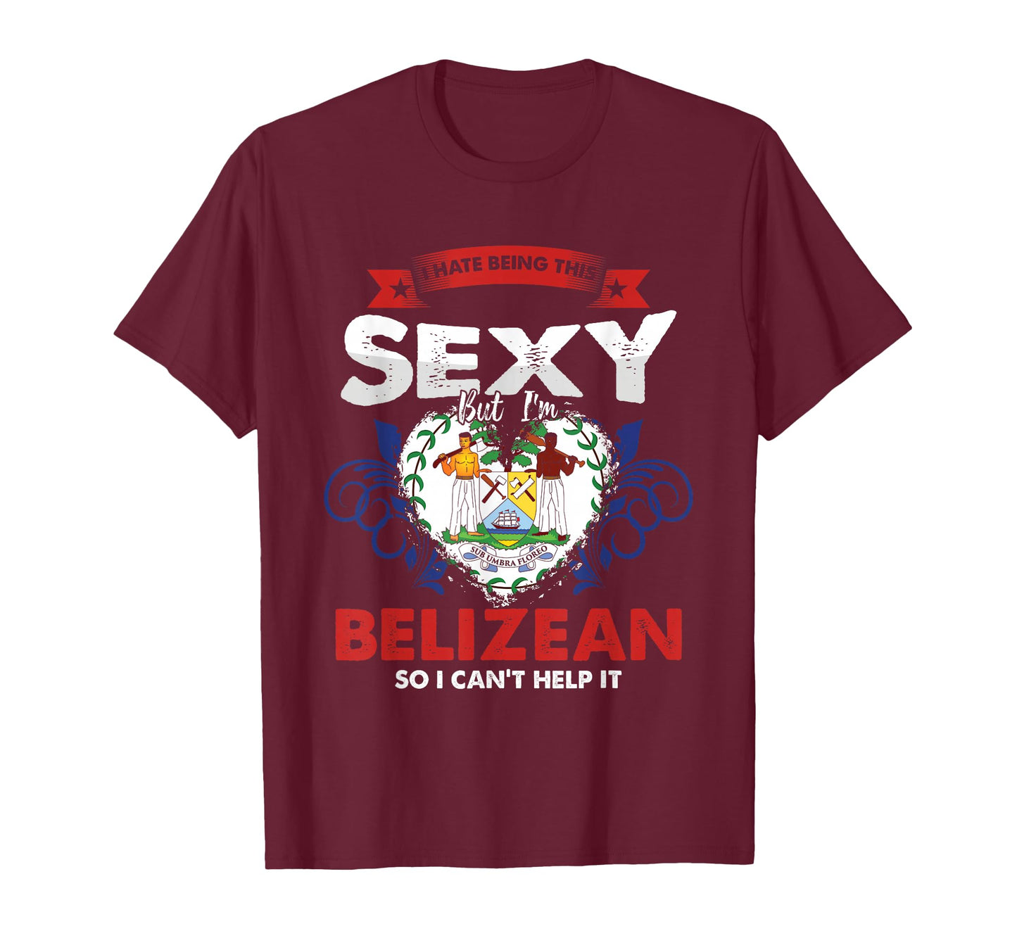 Funny Patriotic Belize Country People Descent Sexy Belizean T-Shirt