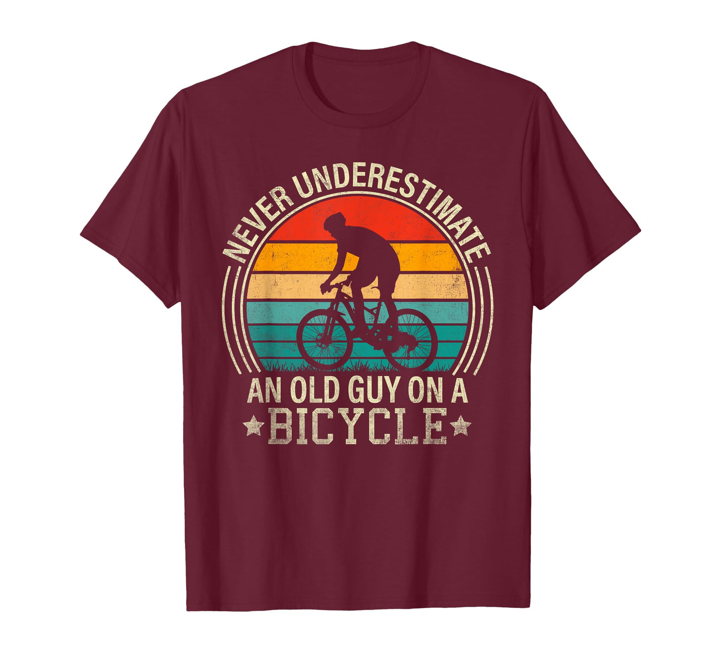 Never Underestimate An Old Guy On A Bicycle Funny Cycling T-Shirt