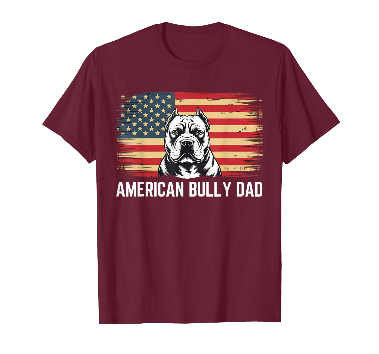 Best Dog Dad Ever American Flag - American Bully Dad T-Shirt for Men Women Kids