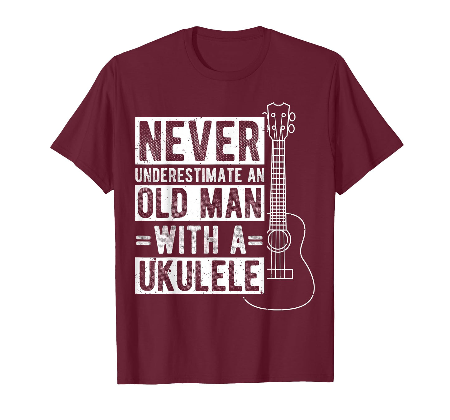 NEVER UNDERESTIMATE AN OLD MAN WITH A UKULELE Musican T-Shirt