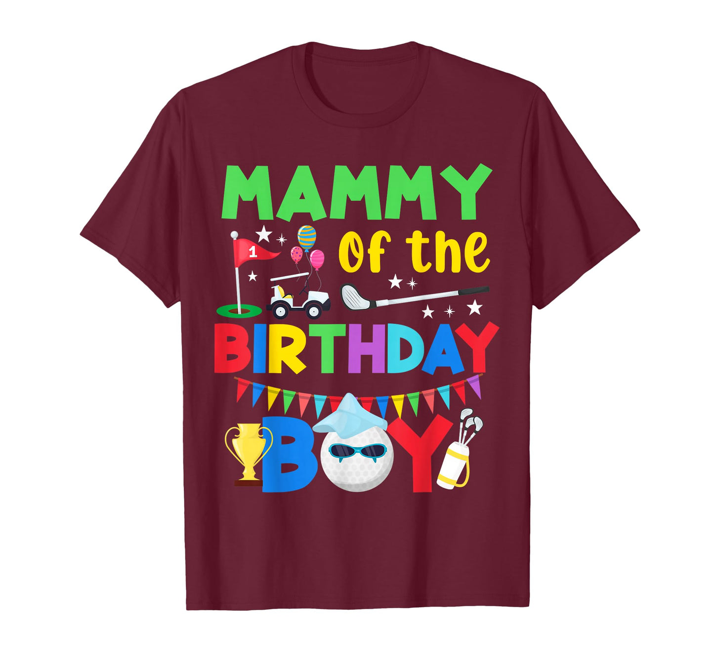 Golf Birthday Boy Party with Ball Cart Trophy for Mammy T-Shirt