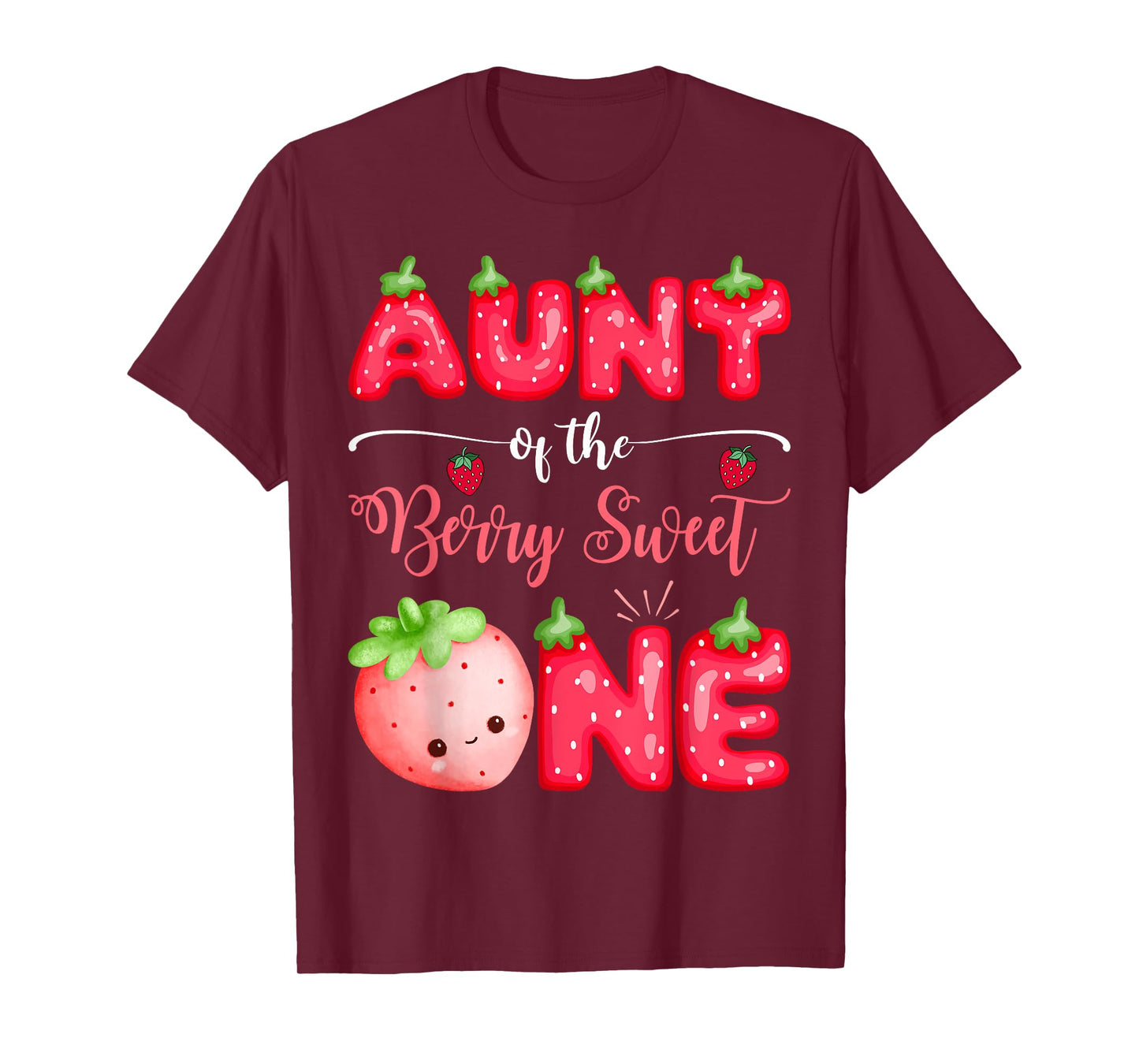Aunt Of The Berry Sweet One First Bday Girl Strawberry T-Shirt