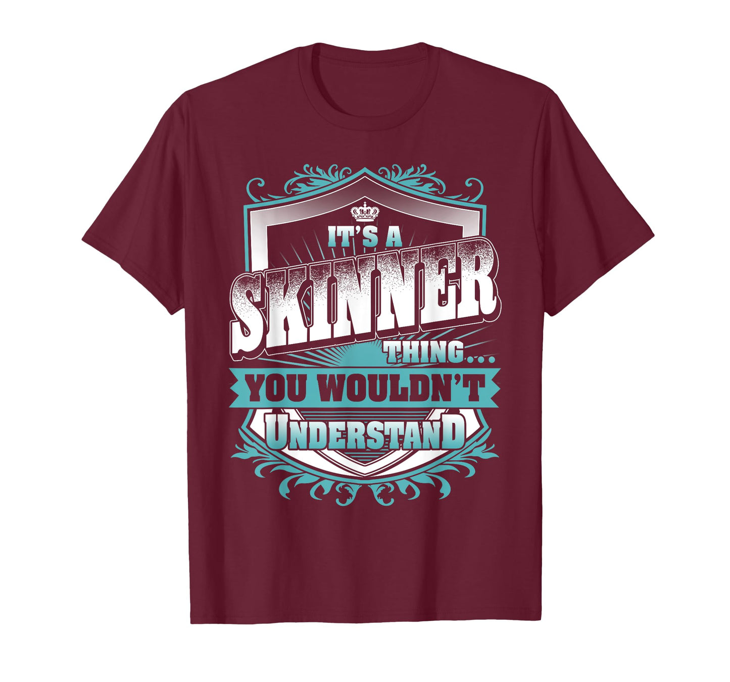 It's A SKINNER Thing You Wouldn't Understand Name Vintage T-Shirt