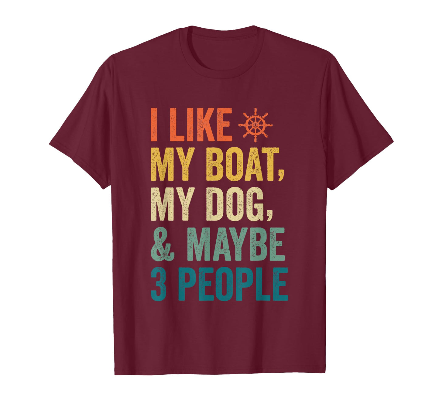 I like My Boat Dog And Maybe 3 People Funny Retro Sailor Dad T-Shirt