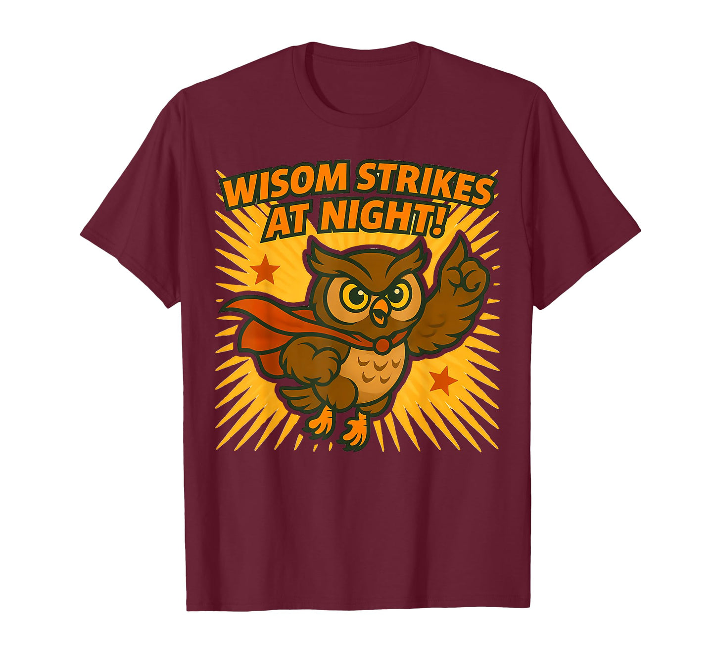 Wisdom Strikes at Night Superhero Owl T-Shirt